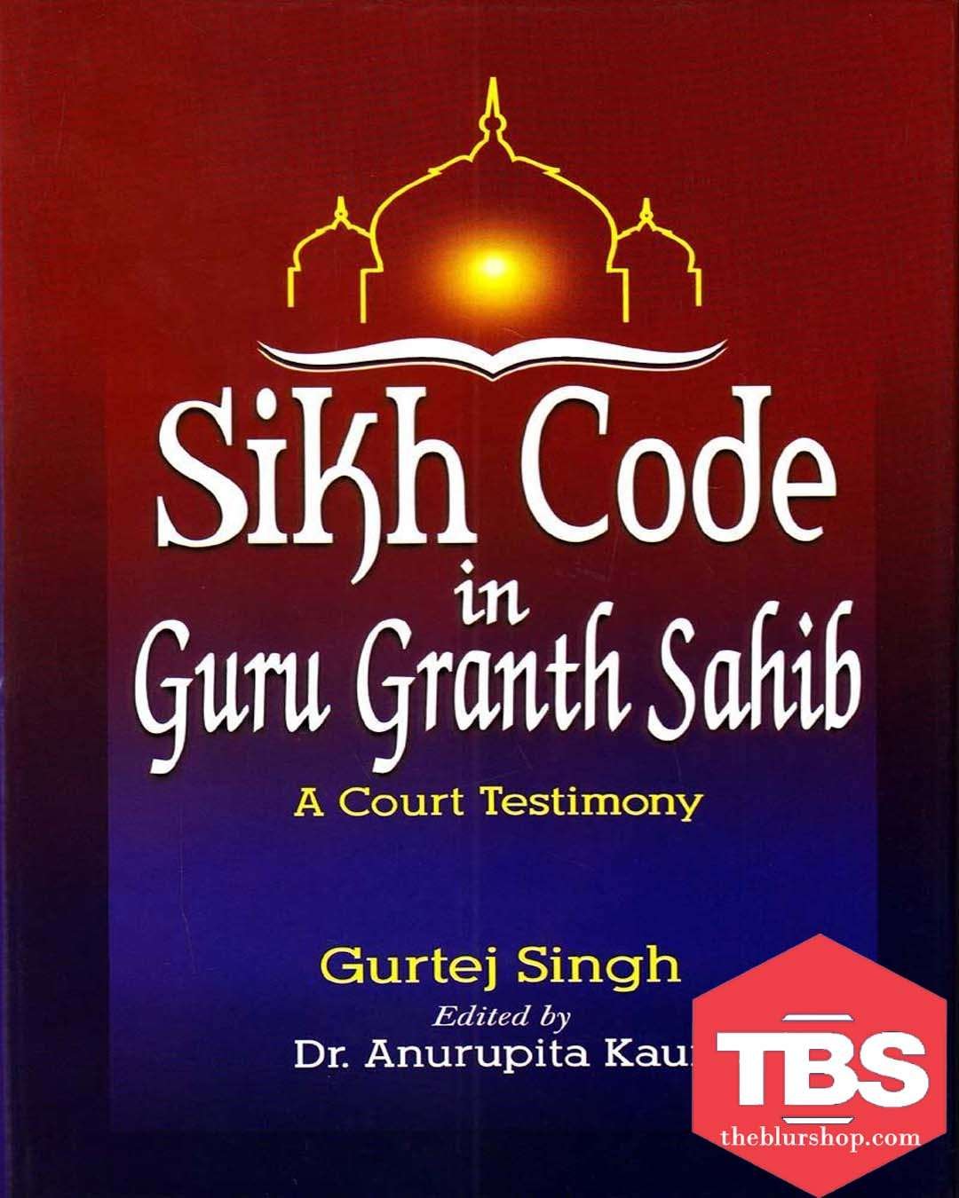 Sikh Code In Guru Granth Sahib