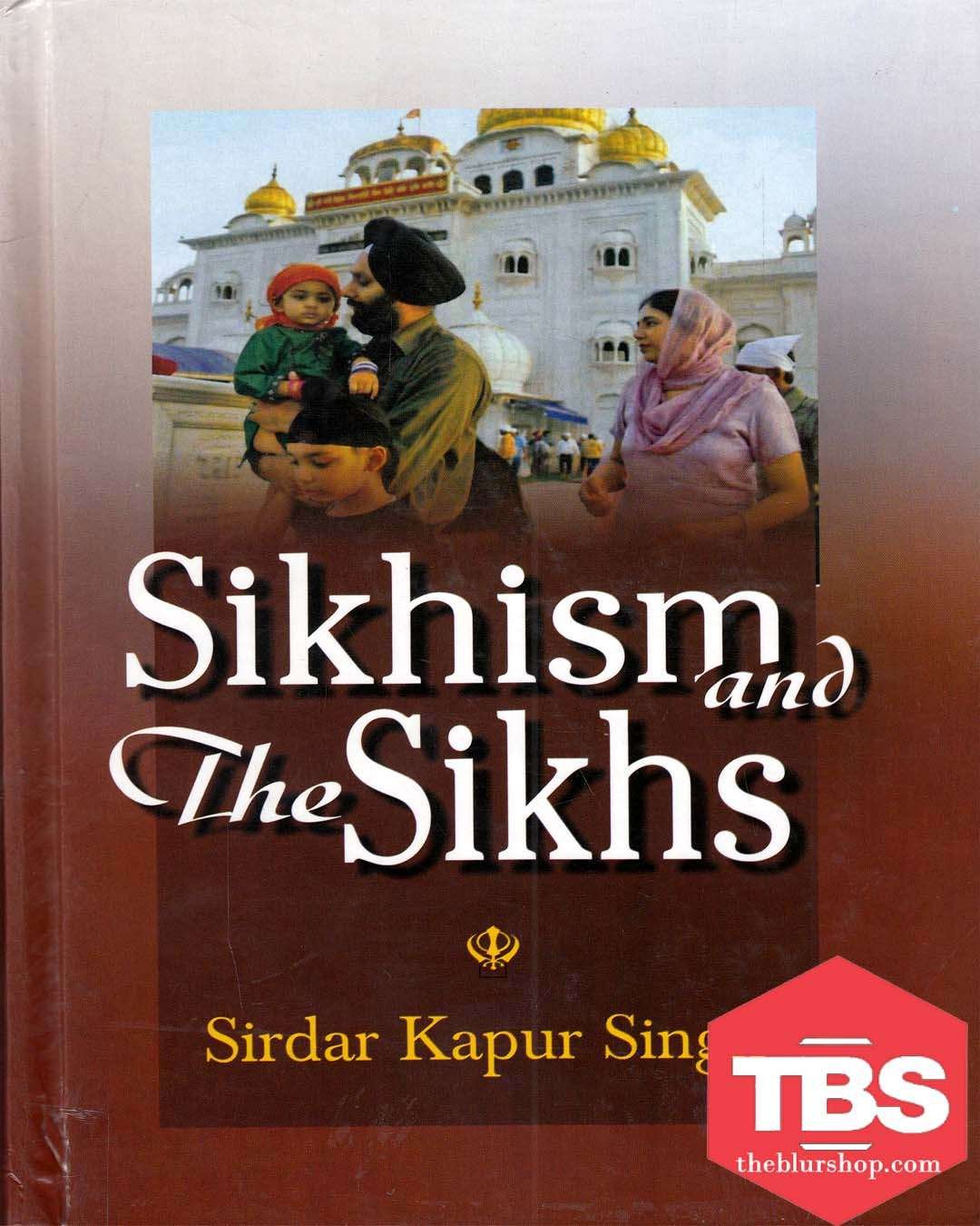 Sikhism And The Sikhs