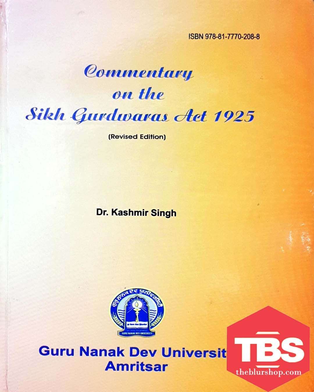 Commentary On The Sikh Gurdwaras Act 1925