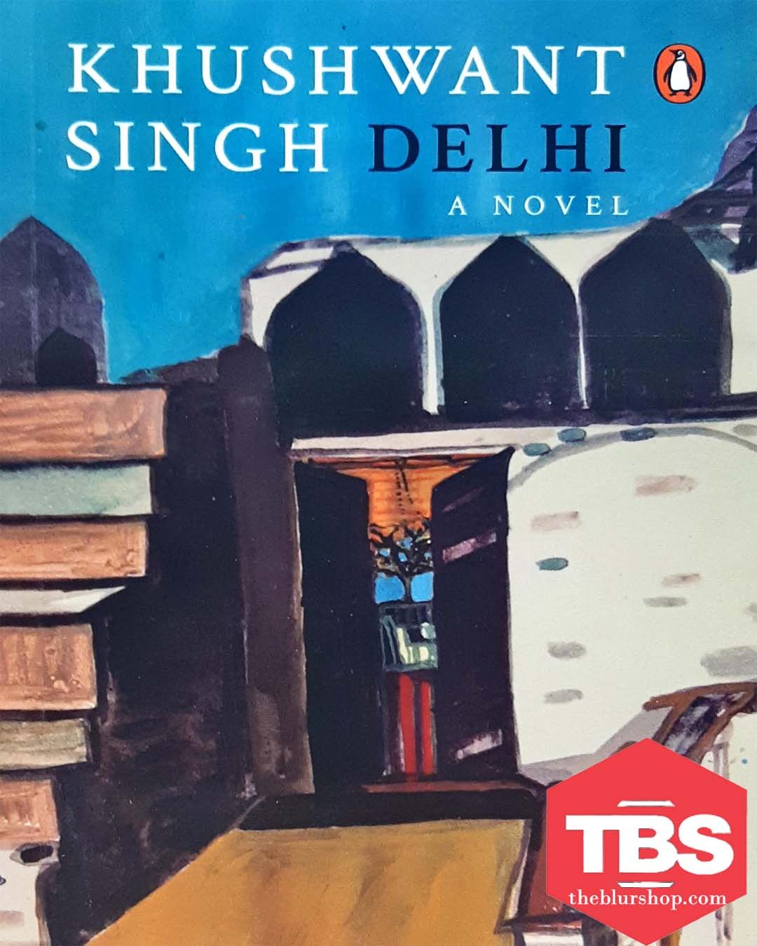 Delhi (A Novel)