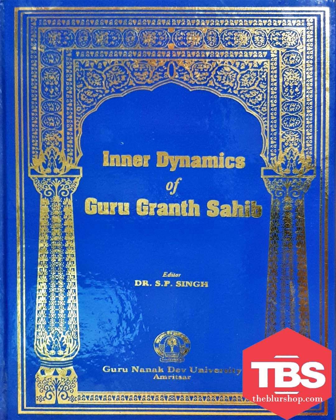 Inner Dynamics of Guru Granth Sahib