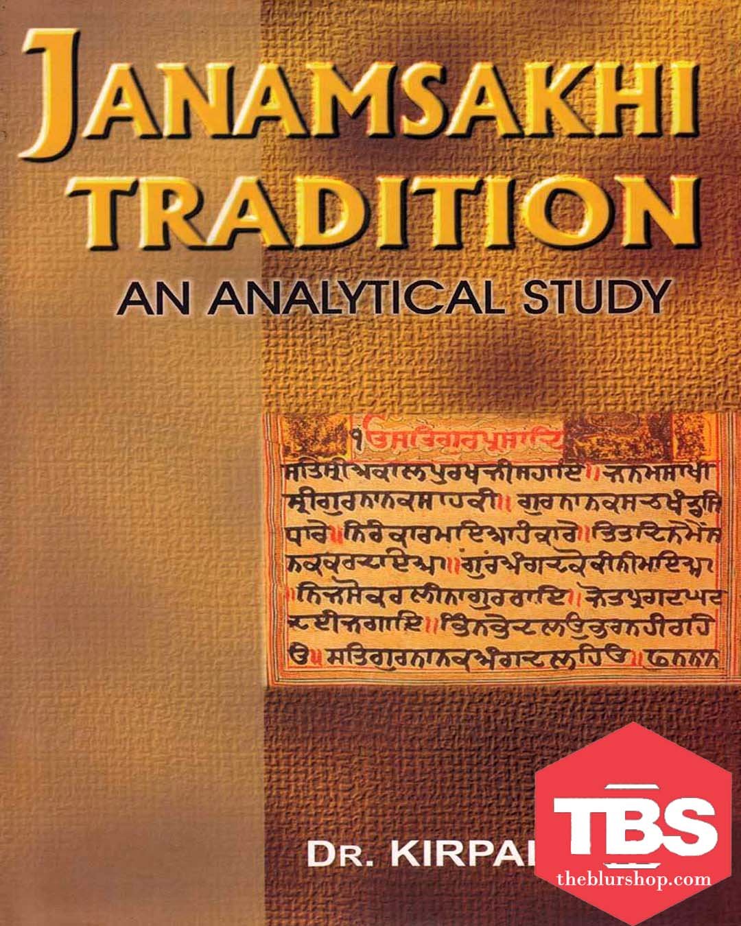 Janamsakhi Tradition: An Analytical Study