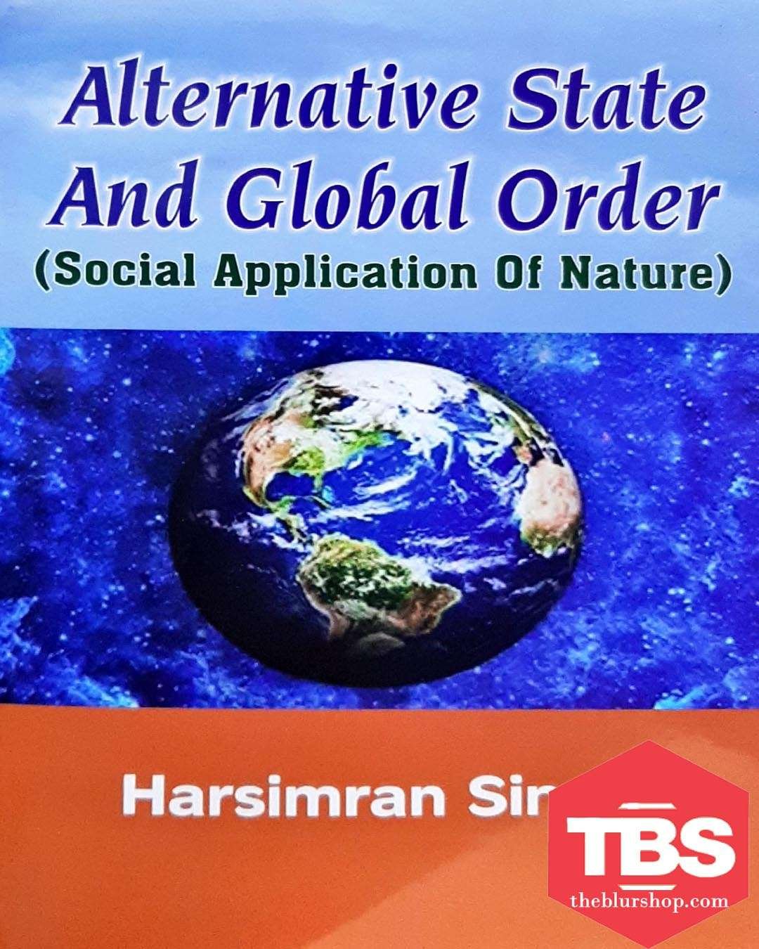 Alternative State of Globel Order (Social Application of Nature)