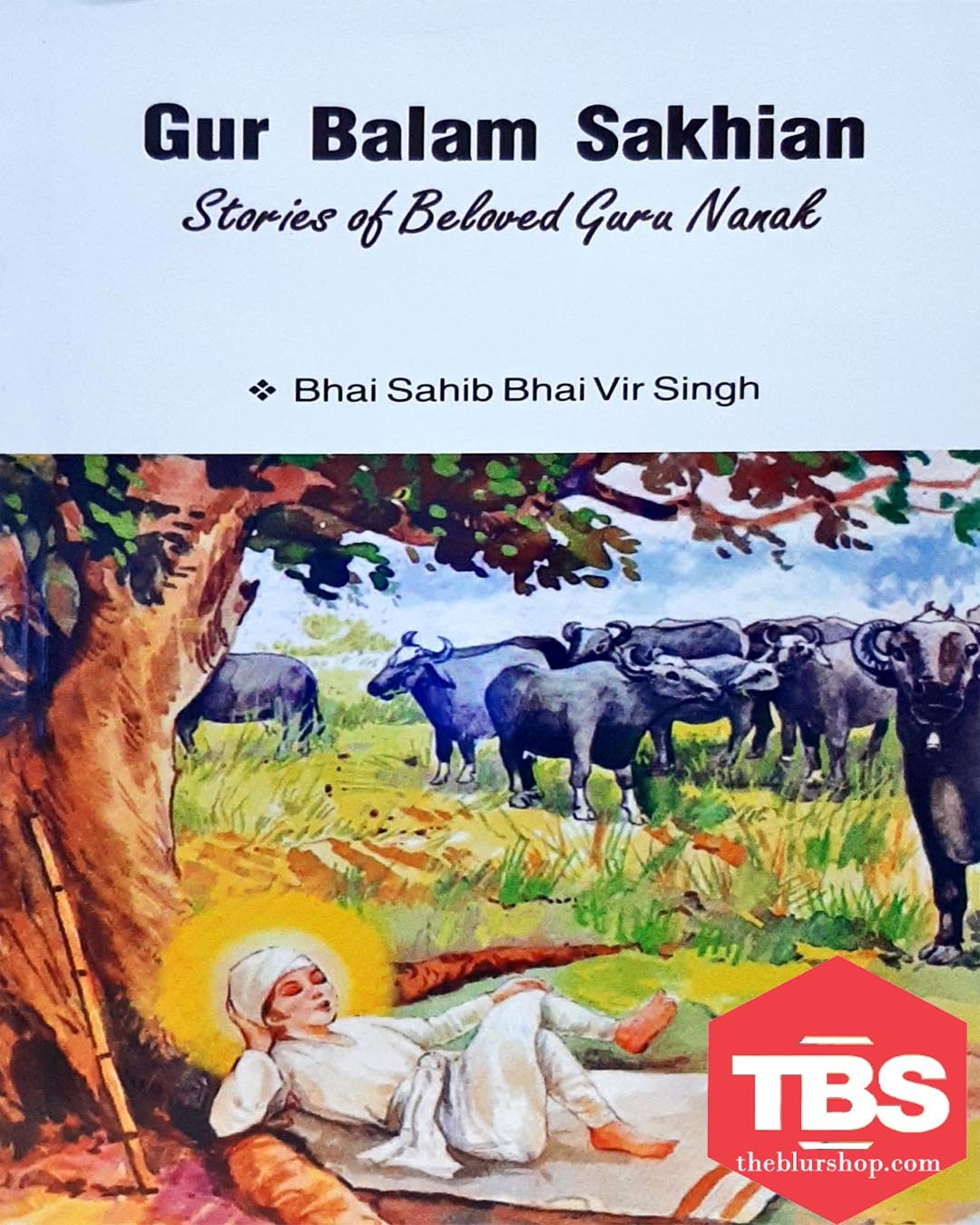 Guru Balam Sakhian Stories of Beloved Guru Nanak