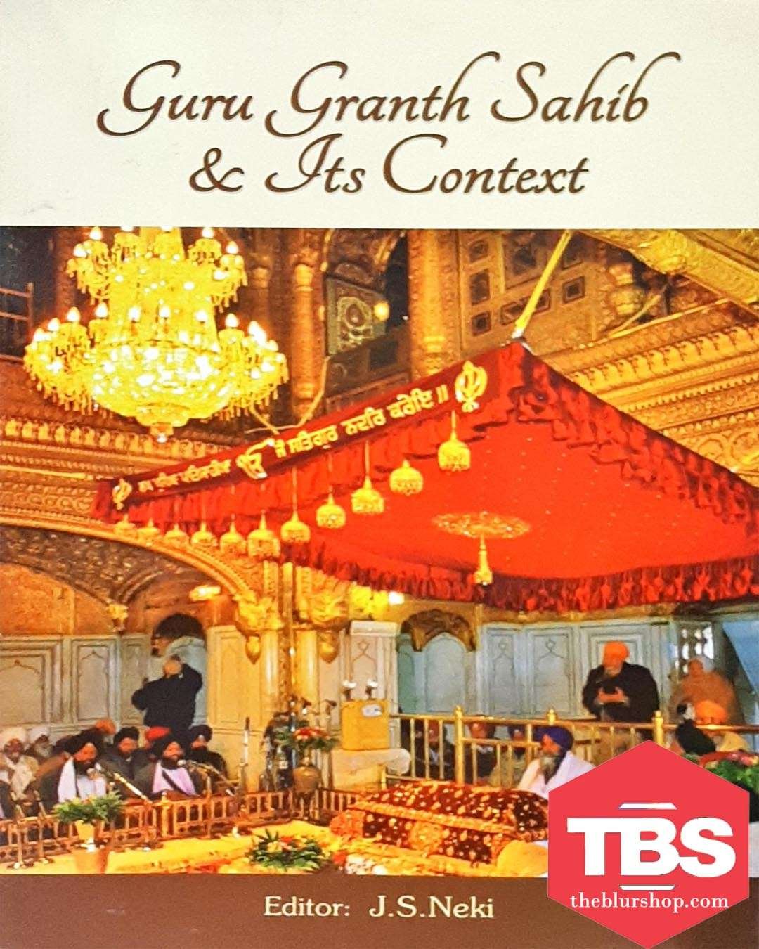 Guru Granth Sahib & Its Context