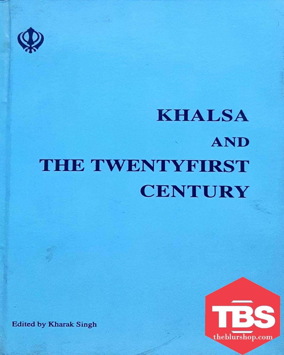Khalsa And The Twentyfirst Century