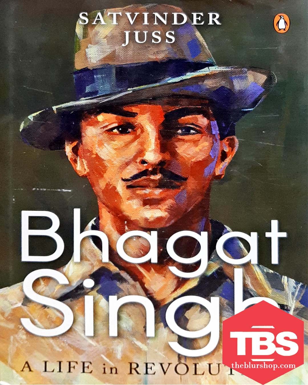 Bhagat Singh: A Life In Revolution