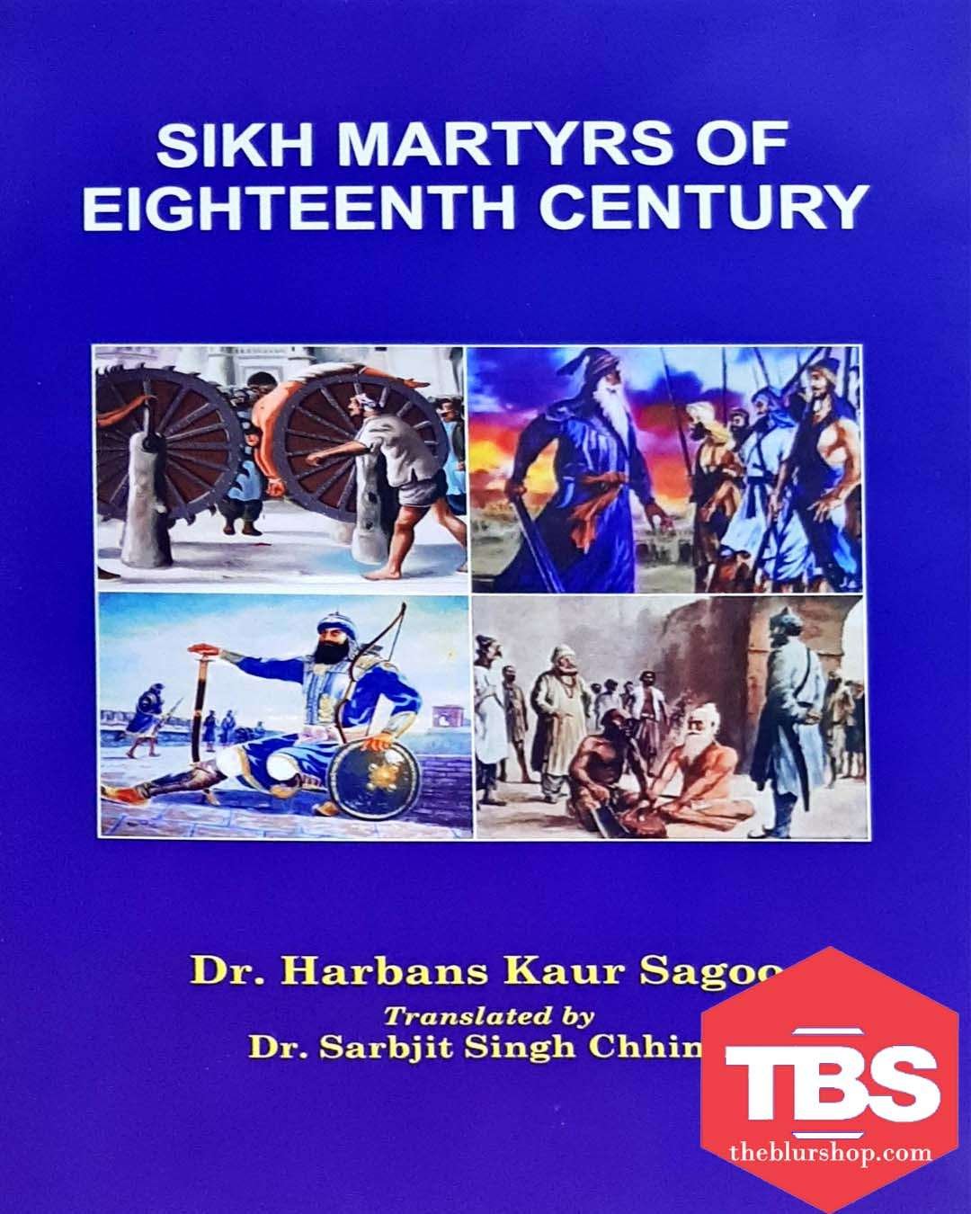 Sikh Martyrs of Eighteenth Century