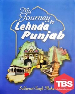 My Journey To Lehnda Punjab
