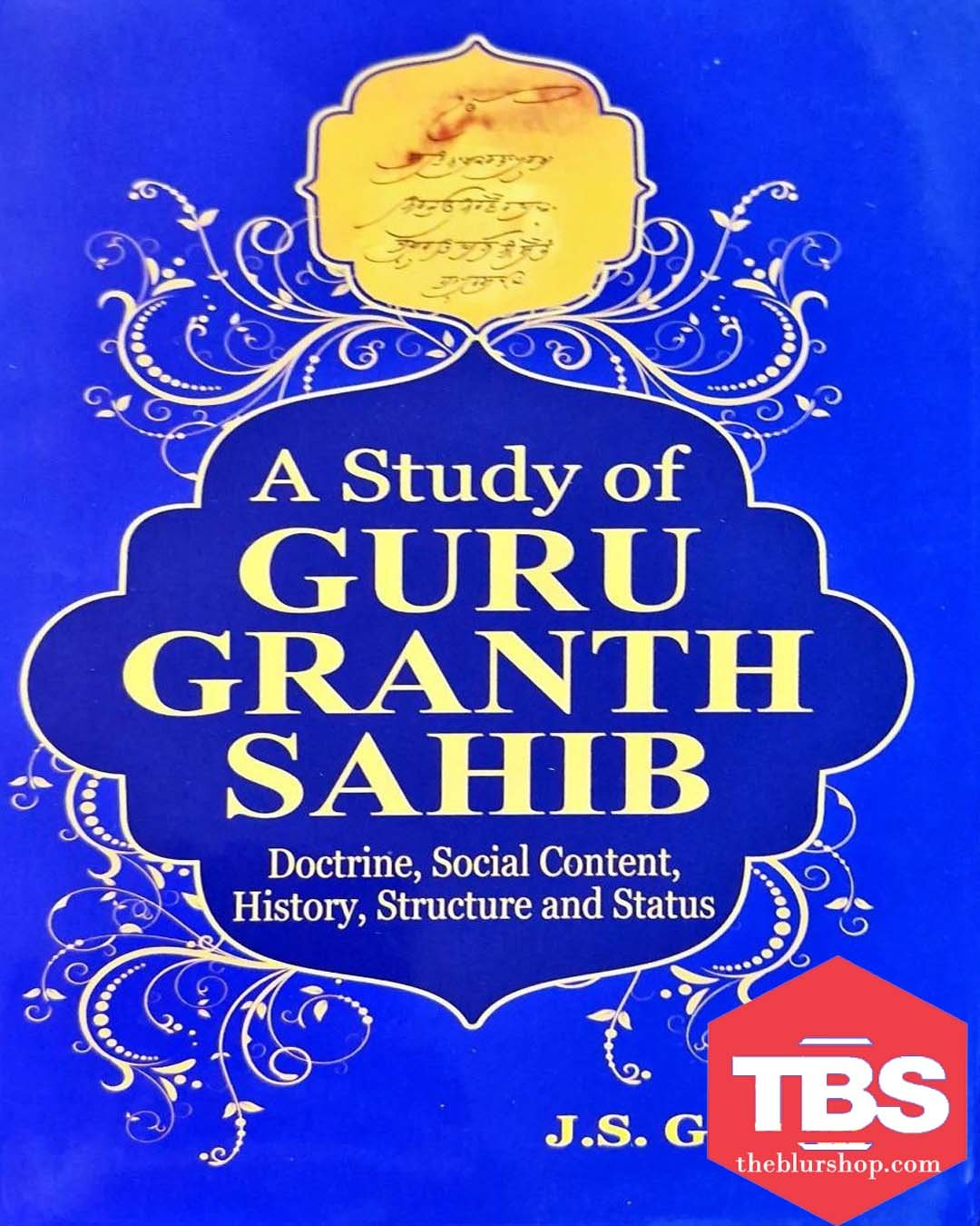 A Study Of Guru Granth Sahib