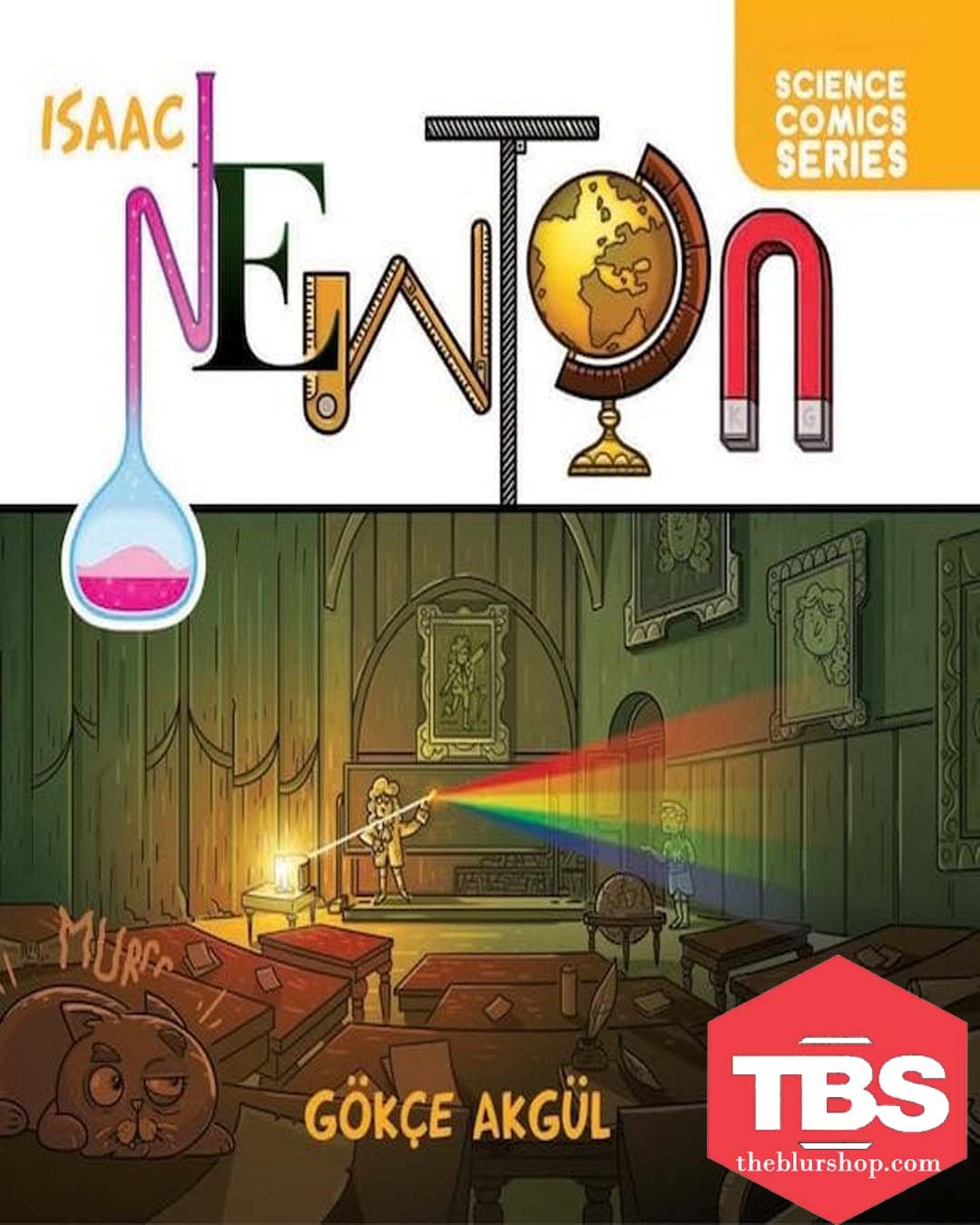 Science Comics Isaac Newton By Gokce Akgul